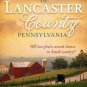 Love Finds You in Lancaster County, Pennsylvania (Paperback)
