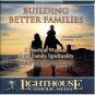 Building Better Families - 5 Practical Ways to Build Family Spirituality (Educa