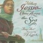 When Jessie Came Across the Sea