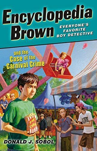 Encyclopedia Brown and the Case of the Carnival Crime [Paperback] Sobol, Donald