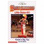 Karen's Big Top (The Baby-Sitters Club Little Sister, No.51)