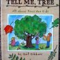 Tell Me, Tree (All About Trees for Kids)