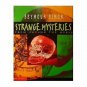 Strange Mysteries From Around the World