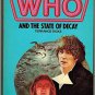 Doctor Who and the State of Decay (Mass Market Paperback)
