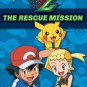 Pokémon: Level 2 Reader: The Rescue Mission [Paperback] Barbo, Maria S