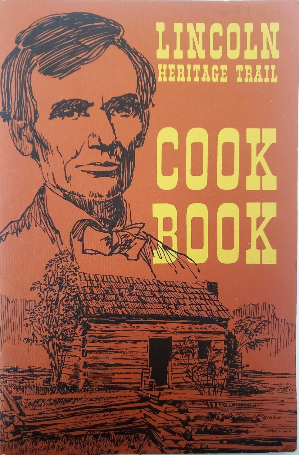 Vintage Abraham Lincoln Heritage Trail Cookbook Recipes By Marian French 1971 (