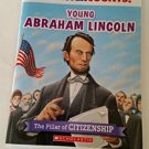 Young Abraham Lincoln (The Pillar of CITIZENSHIP)