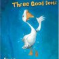 Three Good Deeds