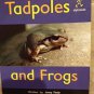 Tadpoles and frogs (Alphakids) (Paperback)