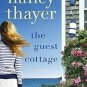 The Guest Cottage: A Novel (Hardcover)