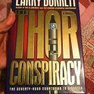 The Thor Conspiracy: The Seventy-Hour Countdown to Disaster (Hardcover) The Thor Conspiracy: The Seventy-Hour Countdown to Disaster (Hardcover)