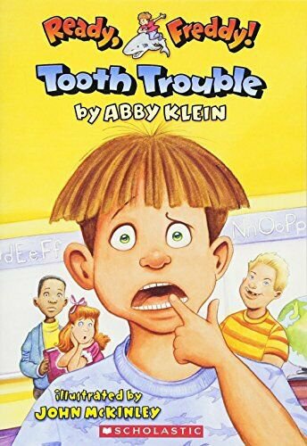 Ready, Freddy! #1: Tooth Trouble [Paperback] [Aug 01, 2004] Klein, Abby and McK