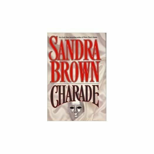 Charade by Sandra Brown  (Hardcover)
