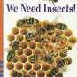 IOPENERS WE NEED INSECTS SINGLE GRADE 2 2005C