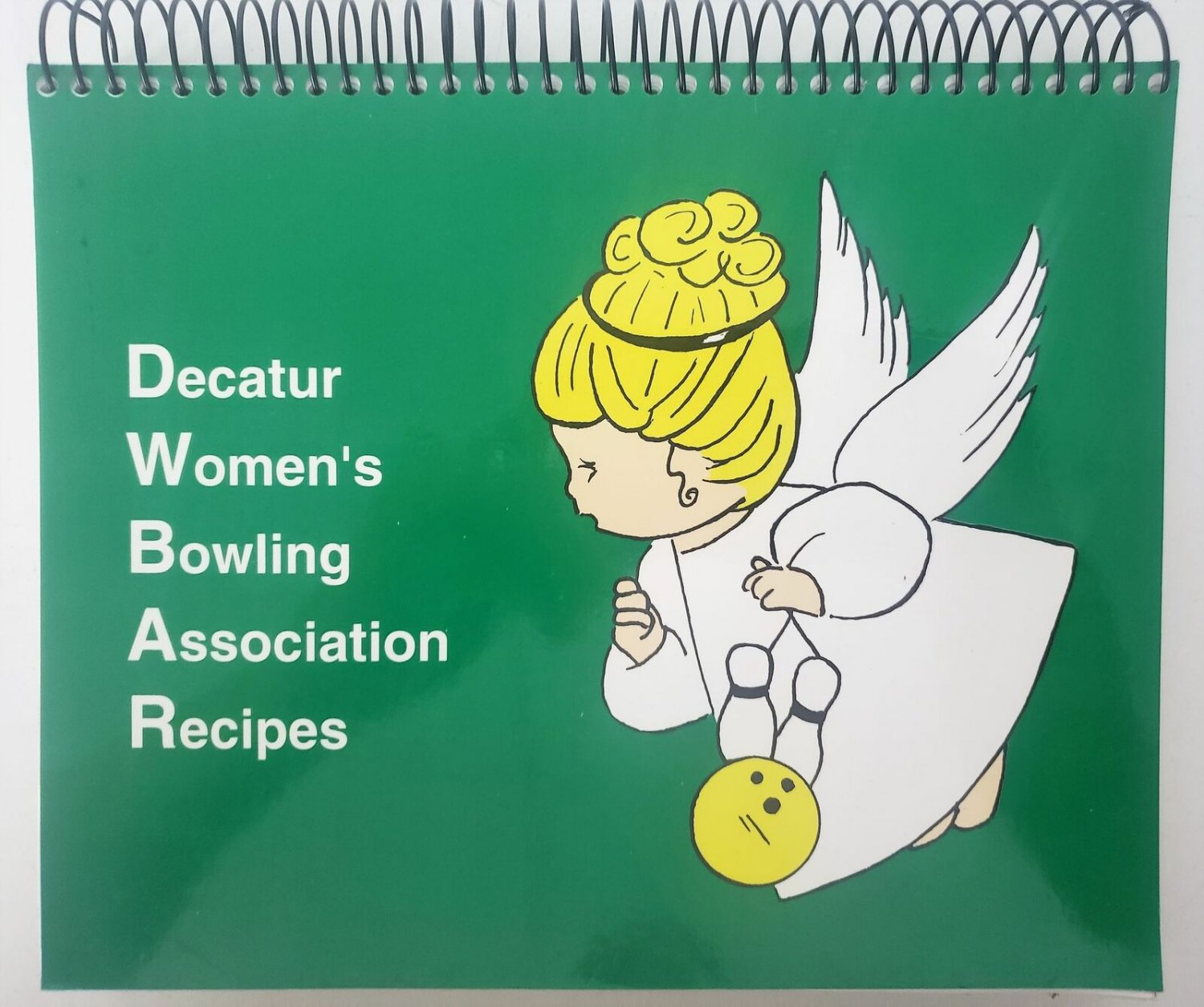 Cookbook Decatur Women's Bowling Association Recipes (Plastic-comb Paperback)