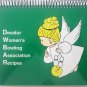Cookbook Decatur Women's Bowling Association Recipes (Plastic-comb Paperback)