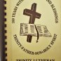 100 Years With God's Grace and Blessings Trinity Lutheran Church Nokomis, Illin