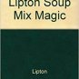 Lipton Soup Mix Magic (Hardcover)