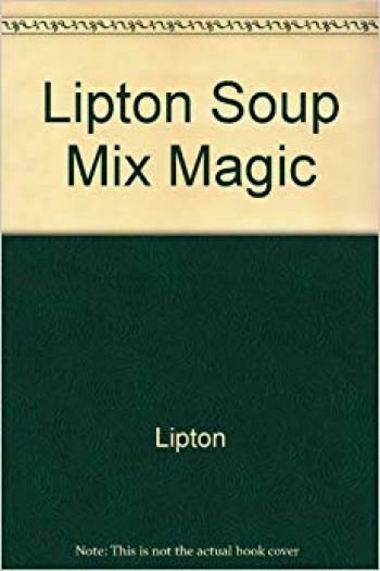 Lipton Soup Mix Magic (Hardcover)