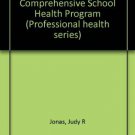 Promoting a Comprehensive School Health Program (Professional health series)