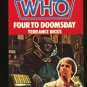 Doctor Who: Four to Doomsday (The Doctor Who Library, Book 77) (Mass Market Pap