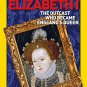 World History Biographies: Elizabeth I: The Outcast Who Became Englands Queen (