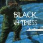 Black Whiteness : Admiral Byrd Alone in the Antarctic