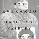 Searching for Everado: A Story of Love, War And the CIA in Guatemala (Hardcover)