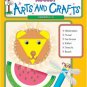 ARTS & CRAFTS AUGUST GR. 1-3 [Toy]