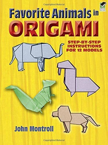 Favorite Animals in Origami (Dover Origami Papercraft) [Paperback] [Jun 24, 1996