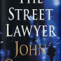 The Street Lawyer: A Novel (Hardcover)