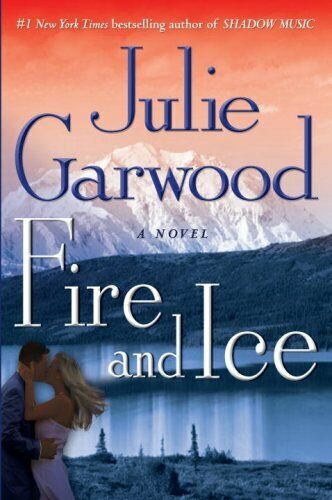 Fire and Ice: A Novel (Hardcover)