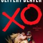 XO: A Kathryn Dance Novel (Hardcover)
