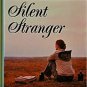 Silent Stranger: Silent Stranger/If the Prospect Pleases/Hold on My Heart/Meet