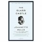 The Glass Castle: A Memoir (Paperback)