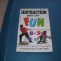 Subtraction Wipe-off Fun [Unknown Binding] by