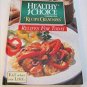 Healthy Choice Condensed Soup Recipe Creations: Recipes for Today (Hardcover)