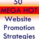 50 MEGA HOT WAYS TO PROMOTE A WEBSITE