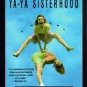 Divine Secrets of the Ya-ya Sisterhood by Rebecca We...