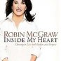 Inside My Heart by Robin Mcgraw (2006, Hardcover)
