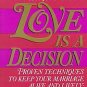 Love Is a Decision by Gary Smalley (1992, Paperback,...