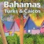 Lonely Planet Bahamas, Turks and Caicos by Christoph...