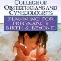 Planning for Pregnancy, Birth, and Beyond (1995, Har...