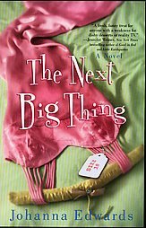 The Next Big Thing by Johanna Edwards (2005, Paperback)