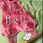 The Next Big Thing by Johanna Edwards (2005, Paperback)