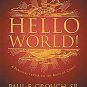 Hello World by Paul F. Crouch (2003, Paperback, Illu...