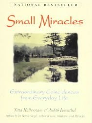 Small Miracles by Judith Leventhal, Yitta Halberstam...