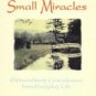 Small Miracles by Judith Leventhal, Yitta Halberstam...