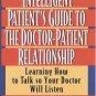 The Intelligent Patient's Guide to the Doctor-Patien...