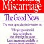 Preventing Miscarriage by Carol Dix, Jonathan Scher ...